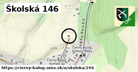 Školská 146, Čierny Balog