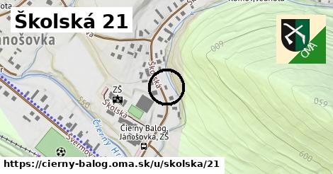 Školská 21, Čierny Balog