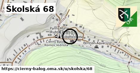 Školská 68, Čierny Balog