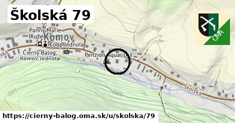 Školská 79, Čierny Balog