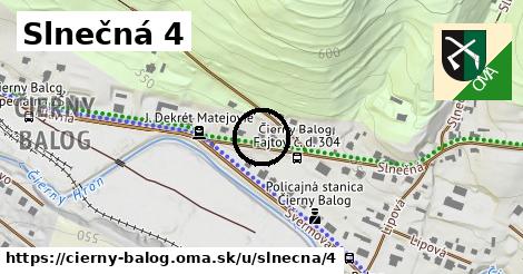 Slnečná 4, Čierny Balog