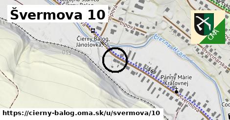 Švermova 10, Čierny Balog