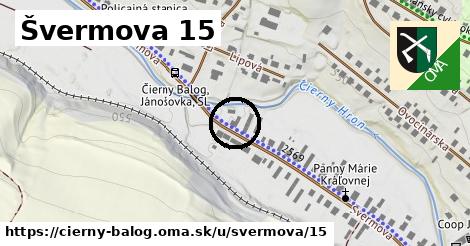 Švermova 15, Čierny Balog