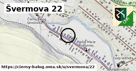 Švermova 22, Čierny Balog