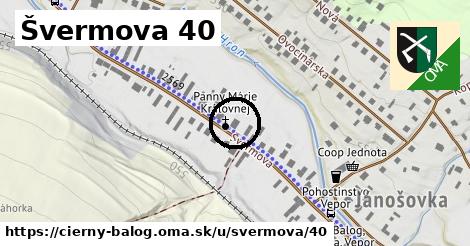 Švermova 40, Čierny Balog