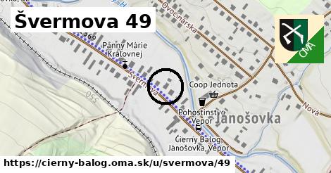 Švermova 49, Čierny Balog