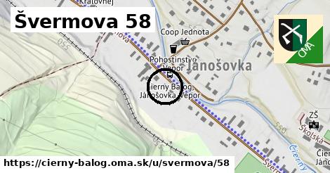 Švermova 58, Čierny Balog