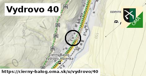 Vydrovo 40, Čierny Balog