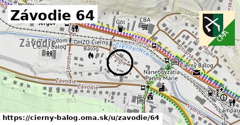 Závodie 64, Čierny Balog