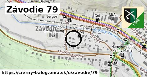 Závodie 79, Čierny Balog