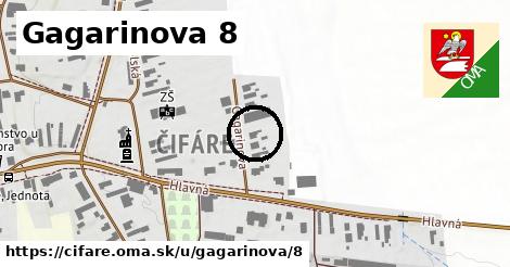 Gagarinova 8, Čifáre