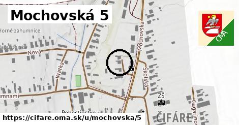 Mochovská 5, Čifáre