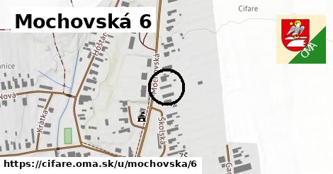 Mochovská 6, Čifáre