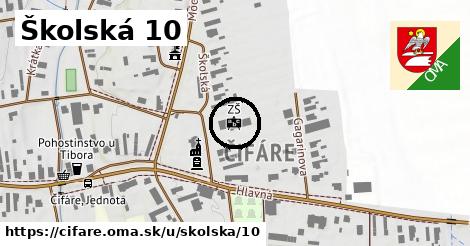 Školská 10, Čifáre