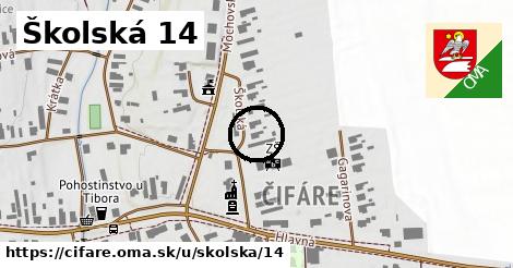 Školská 14, Čifáre