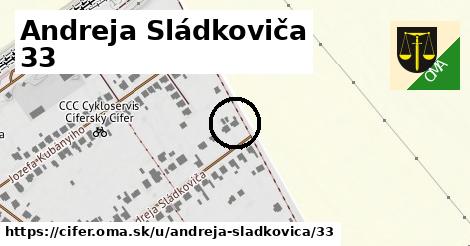 Andreja Sládkoviča 33, Cífer