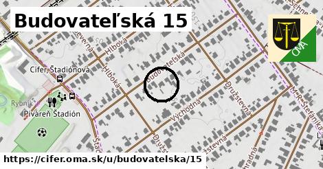 Budovateľská 15, Cífer