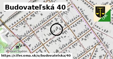 Budovateľská 40, Cífer