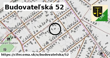 Budovateľská 52, Cífer