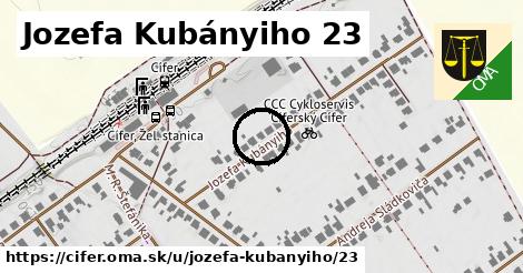 Jozefa Kubányiho 23, Cífer