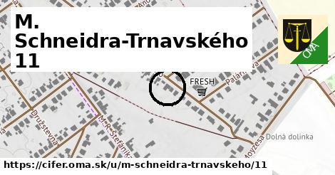 M. Schneidra-Trnavského 11, Cífer