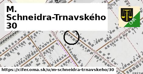 M. Schneidra-Trnavského 30, Cífer