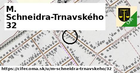 M. Schneidra-Trnavského 32, Cífer