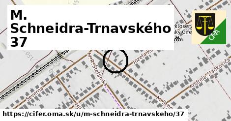 M. Schneidra-Trnavského 37, Cífer