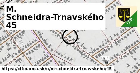 M. Schneidra-Trnavského 45, Cífer