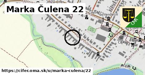 Marka Čulena 22, Cífer