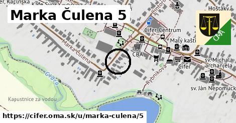 Marka Čulena 5, Cífer