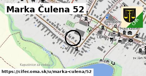 Marka Čulena 52, Cífer