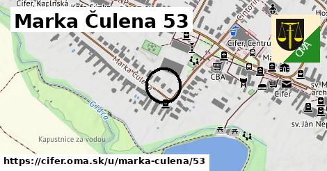 Marka Čulena 53, Cífer