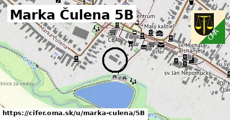 Marka Čulena 5B, Cífer