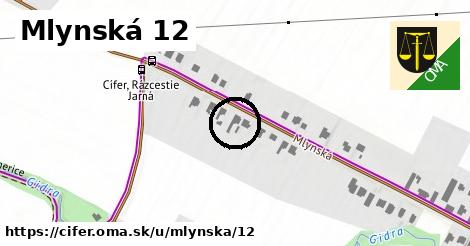 Mlynská 12, Cífer