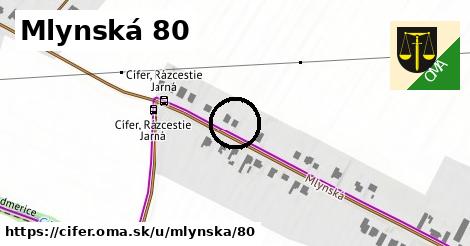 Mlynská 80, Cífer