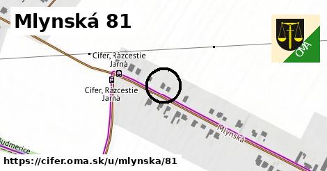 Mlynská 81, Cífer