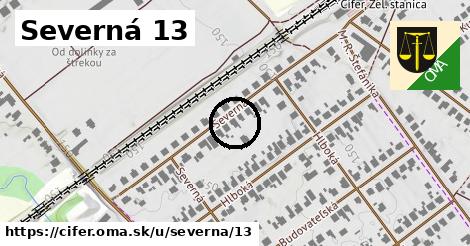 Severná 13, Cífer