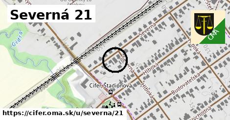 Severná 21, Cífer