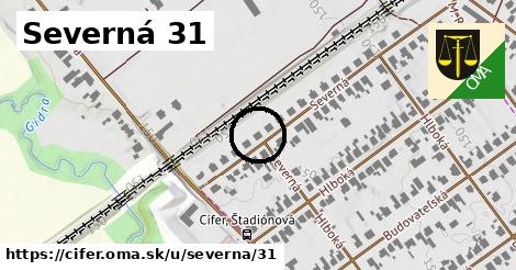 Severná 31, Cífer