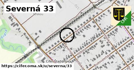 Severná 33, Cífer