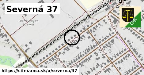 Severná 37, Cífer