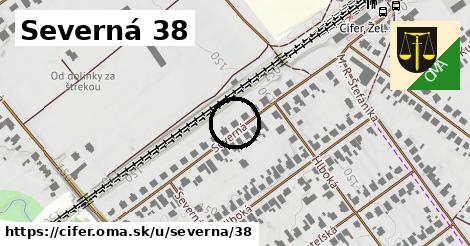 Severná 38, Cífer