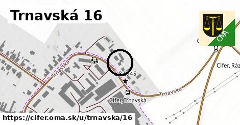 Trnavská 16, Cífer
