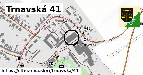 Trnavská 41, Cífer