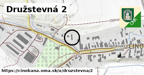 Družstevná 2, Cinobaňa