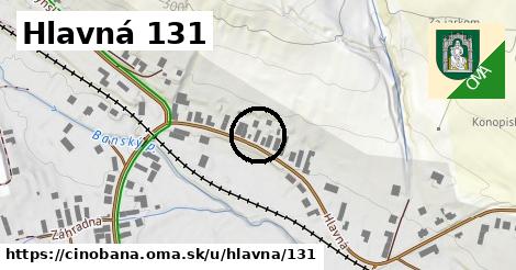 Hlavná 131, Cinobaňa