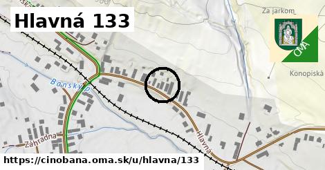 Hlavná 133, Cinobaňa