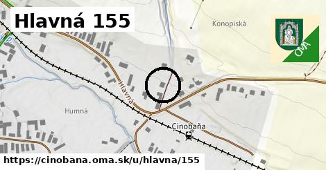 Hlavná 155, Cinobaňa