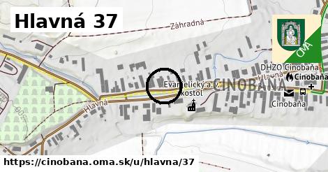 Hlavná 37, Cinobaňa